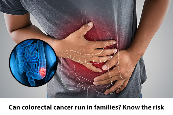 Can Colorectal Cancer Run in Families? Know the Risk
