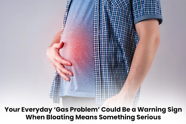 Bloating & Gas Problem